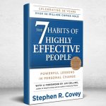 The 7 Habits of Highly Effective People