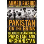 Pakistan on the Brink: The Future of Pakistan, Afghanistan and the West