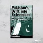 Pakistan Drift Into Extremism